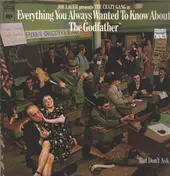 Crazy Gang - Everything You Always Wanted To Know About The Godfather* But Don't Ask