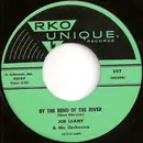 7inch Vinyl Single - Joe Leahy Orchestra - By The Bend Of The River