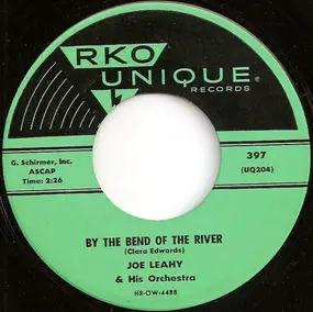Joe Leahy Orchestra - By The Bend Of The River