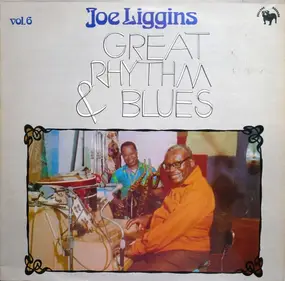 Joe Liggins - Great Rhythm & Blues Vol. 6