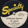 Schellack - Joe Liggins & His Honeydrippers - Louisiana Woman / Trying To Lose The Blues