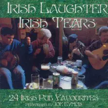 Joe Lynch - Irish Laughter, Irish Tears: 24  Irish Pub Favourites