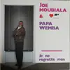 LP - Joe Moubiala & Papa Wemba - Je Ne Regrette Rien