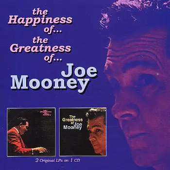 Joe Mooney - The Happiness Of...The Greatness Of... Joe Mooney