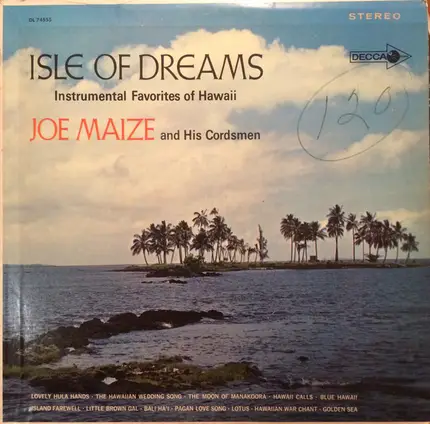 Joe Maize And His Cordsmen - Isle Of Dreams (Instrumental Favorites Of Hawaii)