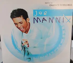 Joe Mannix - Joe Mannix (Remix By Charles Schillings)