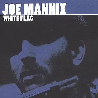 Joe Mannix - White Flag