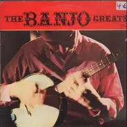 Joe Maphis, Dick Rosmini a.o. - The Banjo Greats Vol. 1