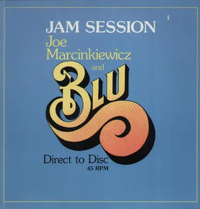 Joe Marcinkiewicz & Blu - Jam Session