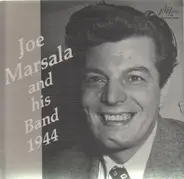 Joe Marsala - And His Band 1944