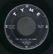 Joe Martin - Let Me Love You Baby / Head's Up