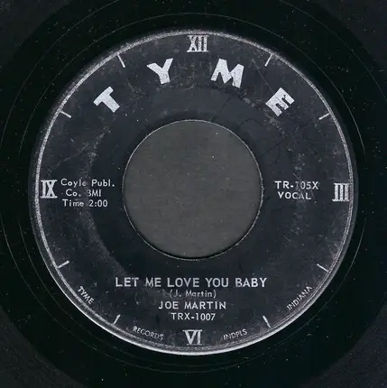 Joe Martin / The Dell Tones - Let Me Love You Baby / Head's Up