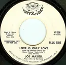 7inch Vinyl Single - Joe Masiell - Love Is Only Love / I Don't Want To Know