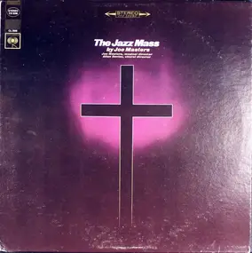 Joe Masters - The Jazz Mass