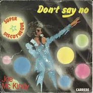 Joe Mc Kindy - Don't Say No