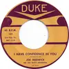 7inch Vinyl Single - Joe Medwick - I Have Confidence In You