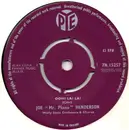 7inch Vinyl Single - Joe 'Mr Piano' Henderson , Wally Stott And His Orchestra And Chorus - Ooh! La! La!