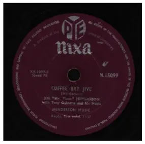 Joe "Mr Piano" Henderson - Coffee Bar Jive/ Forgotten Dreams