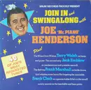 LP - Joe 'Mr Piano' Henderson - Join In And Swingalong WIth