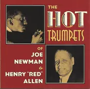 Joe Newman , Henry "Red" Allen - The Hot Trumpets Of Joe Newman & Henry "Red" Allen