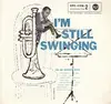 7inch Vinyl Single - Joe Newman Octet - I'm Still Swinging - EP