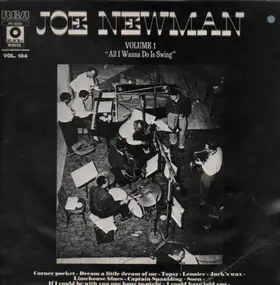 Joe Newman - Volume 1 - All I Wanna Do Is Swing