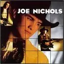 Joe Nichols - Joe Nichols