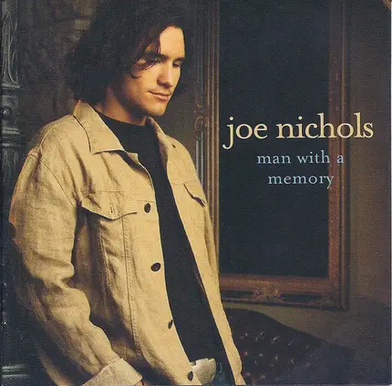Joe Nichols - Man with a Memory