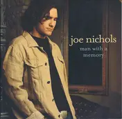 joe nichols - Man with a Memory