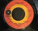 7inch Vinyl Single - Joe South - Fool Me