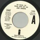 7inch Vinyl Single - Joe South - To Have, To Hold And Let Go
