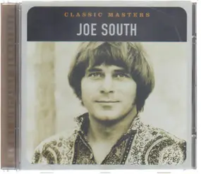 Joe South - Classic Masters