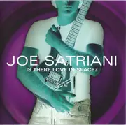 CD - Joe Satriani - Is There Love In Space?