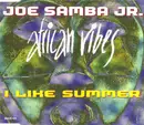 CD Single - Joe Samba Jr. , African Vibes - I Like Summer