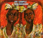 Joe Sample & The NDR Big Band - Children of the Sun