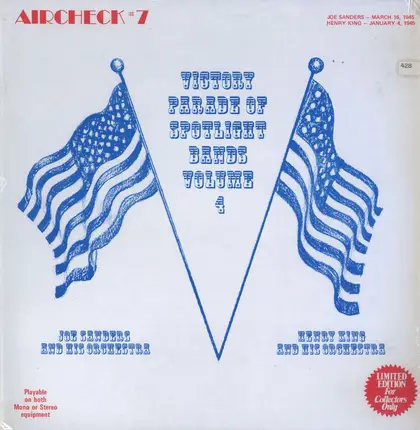Joe Sanders And His Orchestra / Henry King And His Orchestra - Victory Parade Of Spotlight Bands Volume 4