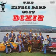 Joe Schmid Und Sein Orchester - The Kindli Band Goes Dixie