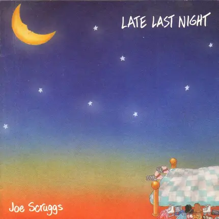 Joe Scruggs - Late Last Night