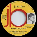 7inch Vinyl Single - Joe Sentieri - Quando Vien La Sera