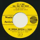 7inch Vinyl Single - Joe Sherman, His Orchestra And Chorus - It's A Mad, Mad, Mad, Mad World / Danny's Theme