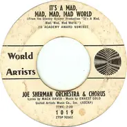 Joe Sherman, His Orchestra And Chorus - It's A Mad, Mad, Mad, Mad World / Danny's Theme