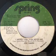 Joe Simon - I Need You, You Need Me / I'll Take Care (Of You)