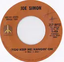 7inch Vinyl Single - Joe Simon - You Keep Me Hangin On / Nine Pound Steel