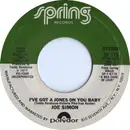 7inch Vinyl Single - Joe Simon - For Your Love, Love, Love / I've Got A Jones On You Baby