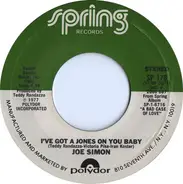 Joe Simon - For Your Love, Love, Love / I've Got A Jones On You Baby