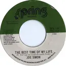 7inch Vinyl Single - Joe Simon - The Best Time Of My Life / What We Gonna Do Now