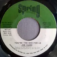 Joe Simon - You're The One For Me / I Ain't Givin' Up