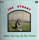 LP - Joe Stuart - Sittin' On Top Of The World