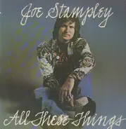 Joe Stampley - All These Things