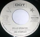7inch Vinyl Single - Joe Stampley - Hello Operator